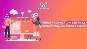 Video production services in Egypt include website design
