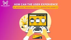 How can the user experience be improved through a digital marketing agency?