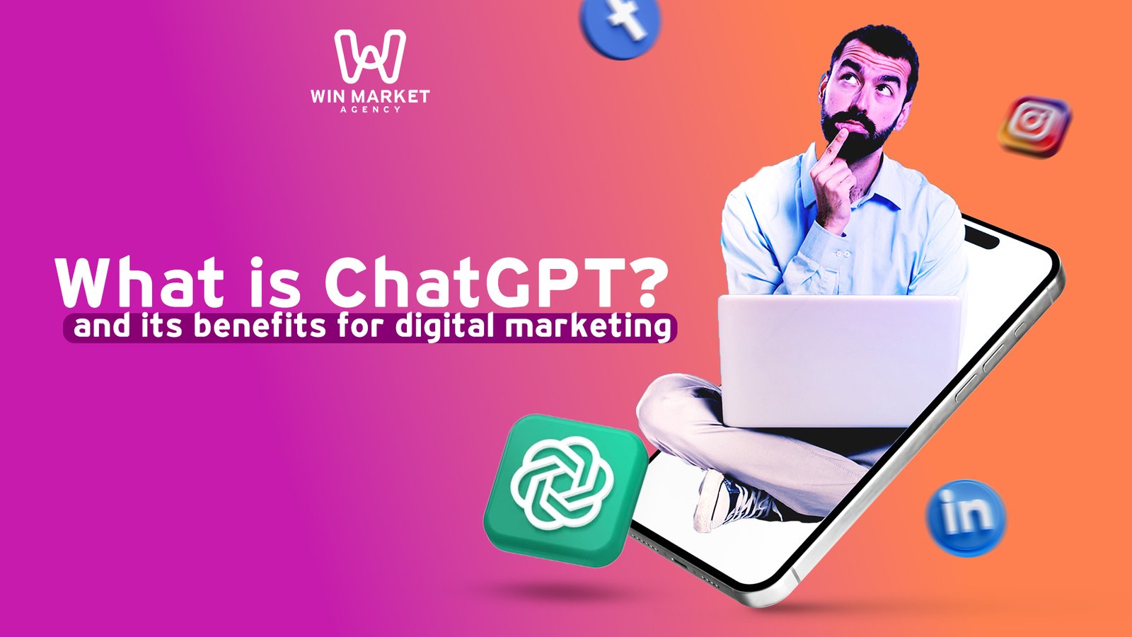 What is ChatGPT? and its benefits for digital marketing