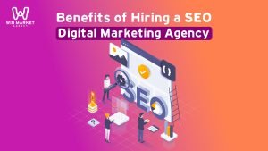 Benefits of Hiring a SEO Digital Marketing Agency.