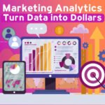 Marketing Analytics: Turn Data into Dollars