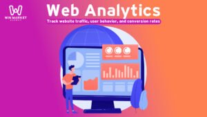 Web Analytics: Track website traffic, user behavior, and conversion rates.