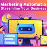 Marketing Automation: Streamline Your Business