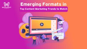 Emerging Formats in Top Content Marketing Trends to Watch