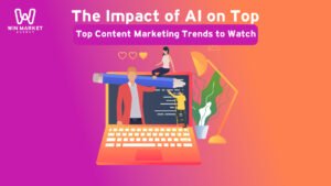 The Impact of AI on Top Content Marketing Trends to Watch